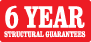6 Year Structural Guarantee