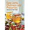 Easy Jams, Chutneys and Preserves Book Easy Jams, Chutneys and Preserves Book