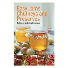 Easy Jams, Chutneys and Preserves Book